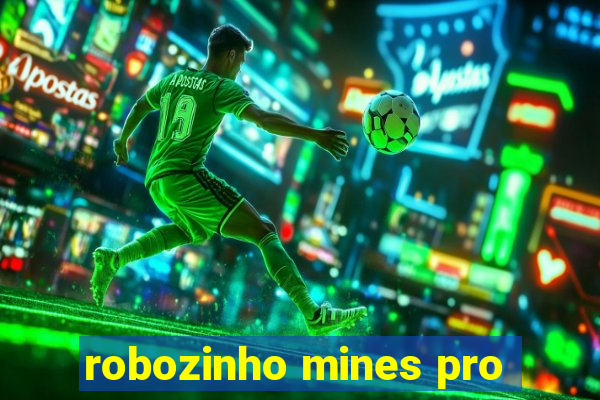 robozinho mines pro